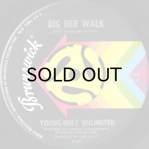 画像1: YOUNG-HOLT UNLIMITED / DIG HER WALK b/w YON GIMMIE THUM (45's) (1)