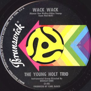 画像1: THE YOUNG-HOLT TRIO / WACK WACK (45's) (1)