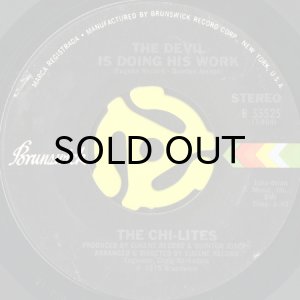 画像1: THE CHI-LITES / THE DEVIL IS DOING HIS WORK b/w I'M NOT A GAMBLER (45's)  (1)