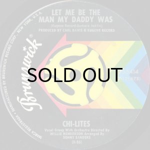 画像2: CHI-LITES / THE TWELFTH OF NEVER b/w LET ME BE THE MAN MY DADDY WAS (45's) (2)