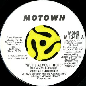 画像1: MICHAEL JACKSON / WE'RE ALMOST THERE (45's) (WHITE PROMO) (1)