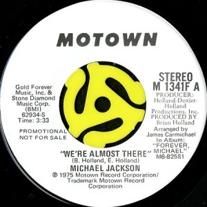 画像2: MICHAEL JACKSON / WE'RE ALMOST THERE (45's) (WHITE PROMO) (2)
