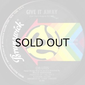 画像1: CHI-LITES / GIVE IT AWAY b/w WHAT DO I WISH FOR (45's)  (1)