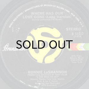 画像2: RONNIE LASHANNON / WHERE HAS OUR LOVE GONE (45's) (2)