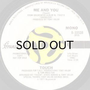 画像1: TOUCH / ME AND YOU (45's) (WHITE PROMO) (1)