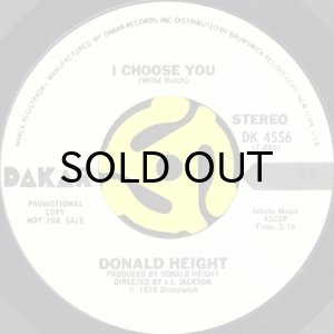 画像2: DONALD HEIGHT / I CHOOSE YOU (45's) (WHITE PROMO) (2)