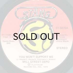 画像1: MILL STREET DEPO / YOU WON'T SUPPORT ME b/w I WAY BE RIGHT, I MAY BE WRONG (45's) (1)