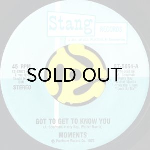 画像1: MOMENTS / GOT TO GET TO KNOW YOU (45's) (1)