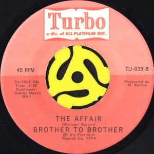 画像1: BROTHER TO BROTHER / IN THE BOTTLE b/w THE AFFAIR (45's) (1)