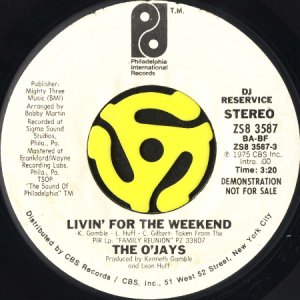 画像2: THE O'JAYS / LIVIN' FOR THE WEEKEND (45's) (WHITE PROMO) (VINYL PRESS) (2)