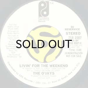 画像2: THE O'JAYS / LIVIN' FOR THE WEEKEND (45's) (WHITE PROMO) (VINYL PRESS) (2)