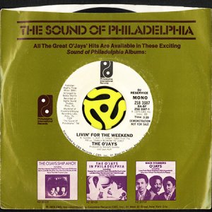 画像3: THE O'JAYS / LIVIN' FOR THE WEEKEND (45's) (WHITE PROMO) (VINYL PRESS) (3)
