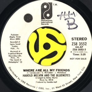 画像2: HAROLD MELVIN AND THE BLUENOTES / WHERE ARE ALL MY FRIENDS (45's) (WHITE PROMO) (2)