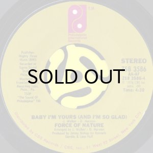 画像2: FORCE OF NATURE / DO IT (LIKE YOU AIN'T GOT NO BACKBONE) b/w BABY I'M YOURS (45's) (2)