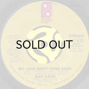 画像1: JEAN CARN / MY LOVE DON'T COME EASY b/w WAS THAT ALL IT WAS (45's) (1)