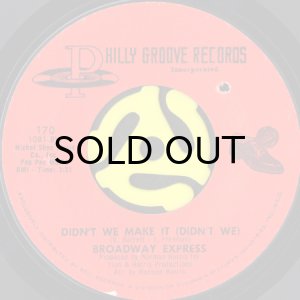 画像1: BROADWAY EXPRESS / DIDN'T WE MAKE IT (DIDN'T WE) b/w PUFF PUFF (YOU'RE GONE) (45's) (1)