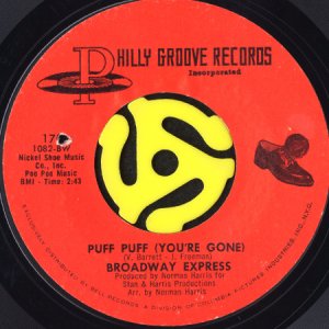 画像2: BROADWAY EXPRESS / DIDN'T WE MAKE IT (DIDN'T WE) b/w PUFF PUFF (YOU'RE GONE) (45's) (2)