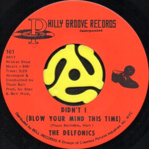 画像1: THE DELFONICS / DIDN'T I (BLOW YOUR MIND THIS TIME) (45's) (VINYL PRESS) (1)