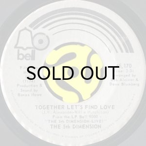 画像1: THE 5TH DIMENSION / TOGETHER LET'S FIND LOVE (45's)  (1)