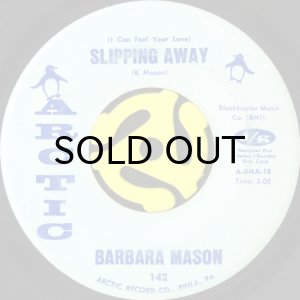 画像1: BARBARA MASON / (I CAN FEEL YOUR LOVE) SLIPPING AWAY b/w HALF A LOVE (45's) (1)