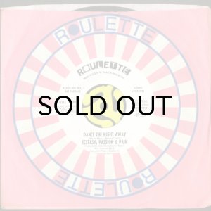 画像3: ECSTASY, PASSION & PAIN / DANCE THE NIGHT AWAY (45's) (WHITE PROMO) (3)