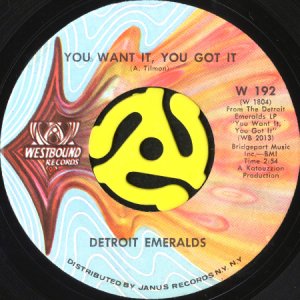 画像1: DETROIT EMERALDS / YOU WANT IT, YOU GOT IT (45's) (1)