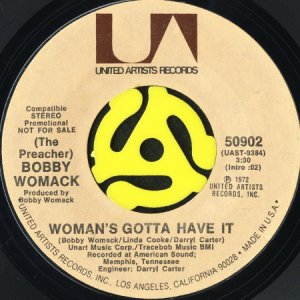 画像2: BOBBY WOMACK / WOMAN'S GOTTA HAVE IT (45's) (PROMO) (2)