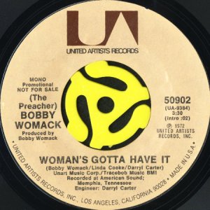 画像1: BOBBY WOMACK / WOMAN'S GOTTA HAVE IT (45's) (PROMO) (1)