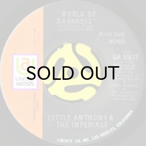画像1: LITTLE ANTHONY & THE IMPERIALS / WORLD OF DARKNESS (45's) (PROMO) (1)
