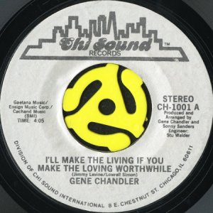 画像1: GENE CHANDLER / I'LL MAKE THE LIVING IF YOU MAKE THE LOVING WORTHWHILE (45's) (1)