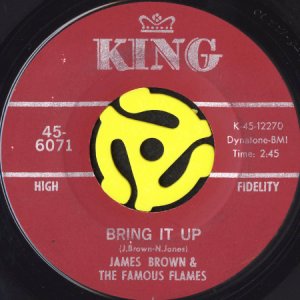 画像1: JAMES BROWN AND THE FAMOUS FLAMES / BRING IT UP (45's) (1)