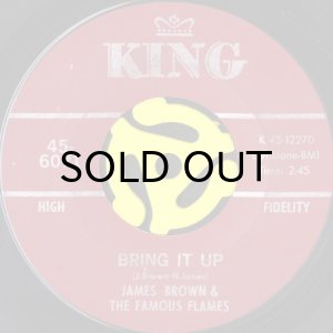 画像1: JAMES BROWN AND THE FAMOUS FLAMES / BRING IT UP (45's) (1)