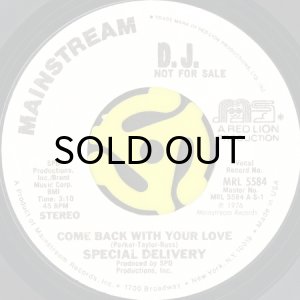 画像2: SPECIAL DELIVERY / COME BACK WITH YOUR LOVE (45's) (WHITE PROMO) (2)