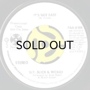 画像1: SLY, SLICK & WICKED / IT'S NOT EASY (45's) (WHITE PROMO) (1)