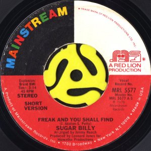 画像1: SUGAR BILLY / FREAK AND YOU SHALL FIND (45's) (1)