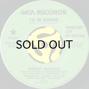 画像2: MIDWEST FRANCHISE / I'LL BE AROUND (45's) (PROMO) (2)