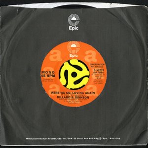 画像3: DILLARD & JOHNSON / HERE WE GO, LOVING AGAIN (45's) (EPIC) (3)