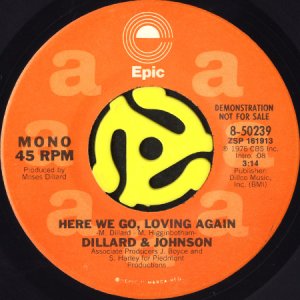 画像1: DILLARD & JOHNSON / HERE WE GO, LOVING AGAIN (45's) (EPIC) (1)