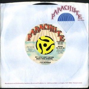 画像3: 7TH WONDER / MY LOVE AIN'T NEVER BEEN THIS STRONG (45's) (PROMO) (3)