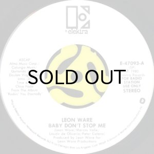 画像2: LEON WARE / BABY DON'T STOP ME (45's) (WHITE PROMO) (2)