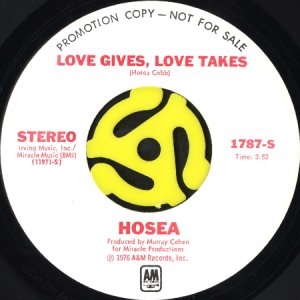画像2: HOSEA / LOVE GIVES, LOVE TAKES (45's) (WHITE PROMO) (2)