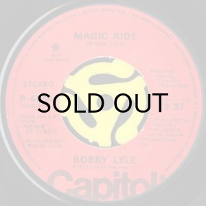 画像2: BOBBY LYLE / MAGIC RIDE (45's) (PROMO) (2)