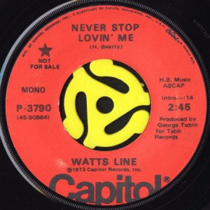 画像1: WATTS LINE / NEVER STOP LOVIN' ME b/w NEVER MEANT TO LOVE YOU (45's) (1)