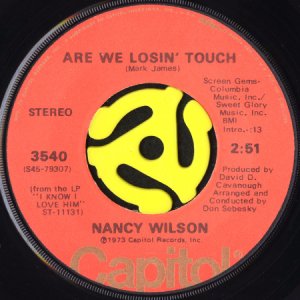 画像1: NANCY WILSON / ARE WE LOSIN' TOUCH b/w WE CAN MAKE IT BABY (45's) (1)