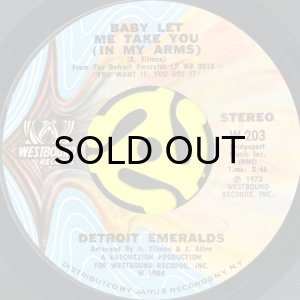 画像1: DETROIT EMERALDS / BABY LET ME TAKE YOU (IN MY ARMS) (45's) (1)