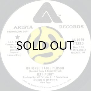 画像2: JEFF PERRY / UNFORGETTABLE PERSON (45's) (WHITE PROMO) (2)