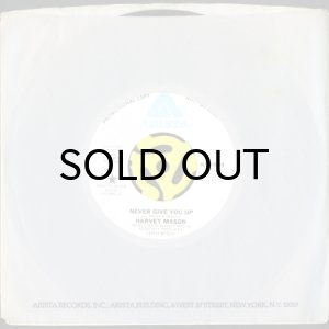 画像3: HARVEY MASON / NEVER GIVE YOU UP b/w SAY IT AGAIN (45's) (WHITE PROMO) (VINYL PRESS) (3)