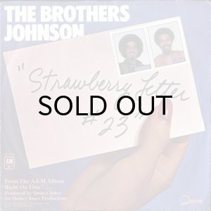 画像1: THE BROTHERS JOHNSON / STRAWBERRY LETTER 23 (45's) (PICTURE SLEEVE) (1)