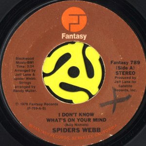 画像1: SPIDERS WEBB / I DON'T KNOW WHAT'S ON YOUR MIND b/w CARRY ME THROUGH (45's) (1)