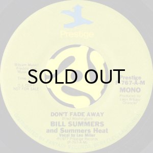 画像1: BILL SUMMERS AND SUMMERS HEAT / DON'T FADE AWAY (45's) (PROMO) (VINYL PRESS) (1)